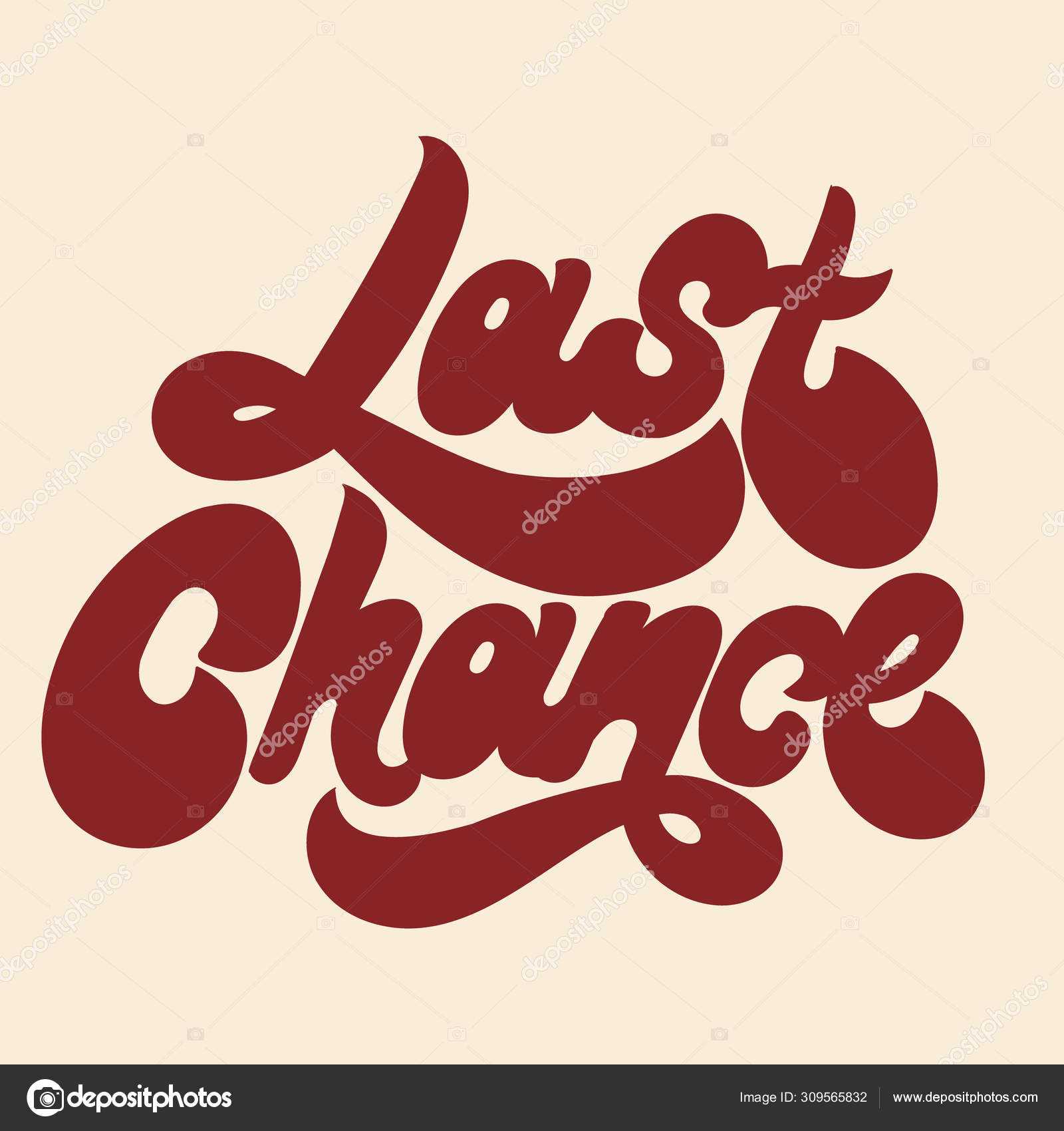 Last Chance Vector Hand Drawn Lettering Isolated Template Pertaining To Chance Card Template