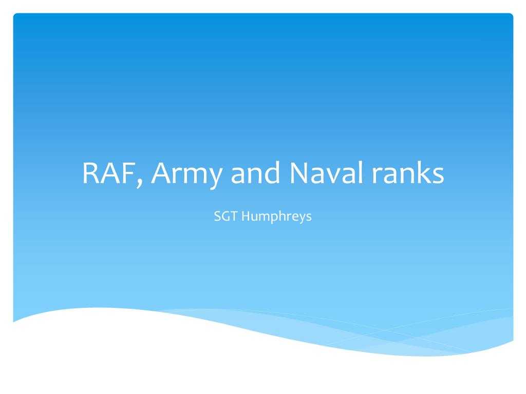 Ppt – Raf, Army And Naval Ranks Powerpoint Presentation With Raf Powerpoint Template