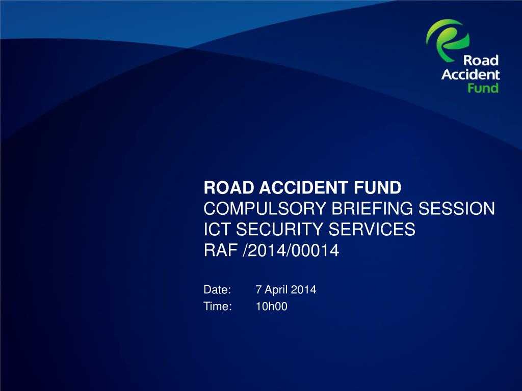Ppt – Road Accident Fund Compulsory Briefing Session Ict Pertaining To Raf Powerpoint Template