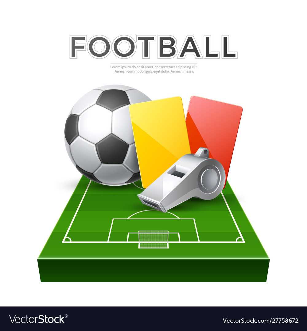 Soccer Football Poster 3D Whistle Ball Card For Soccer Referee Game Card Template